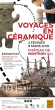 Voyages en céramique : exposition métiers d'art à Nontron