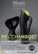 Exposition Pol Chambost, céramiste-designer